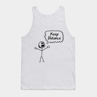 keep distance funny t shirt Tank Top